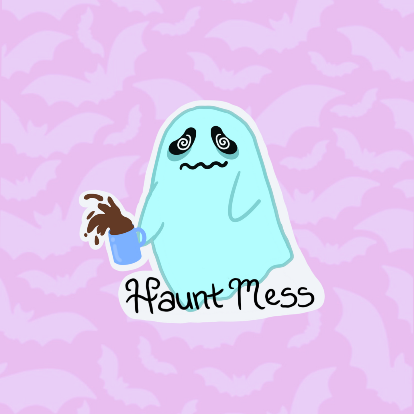 Retired design- haunt mess sticker