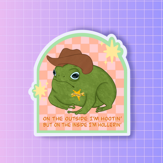 Hootin n Hollerin  sticker